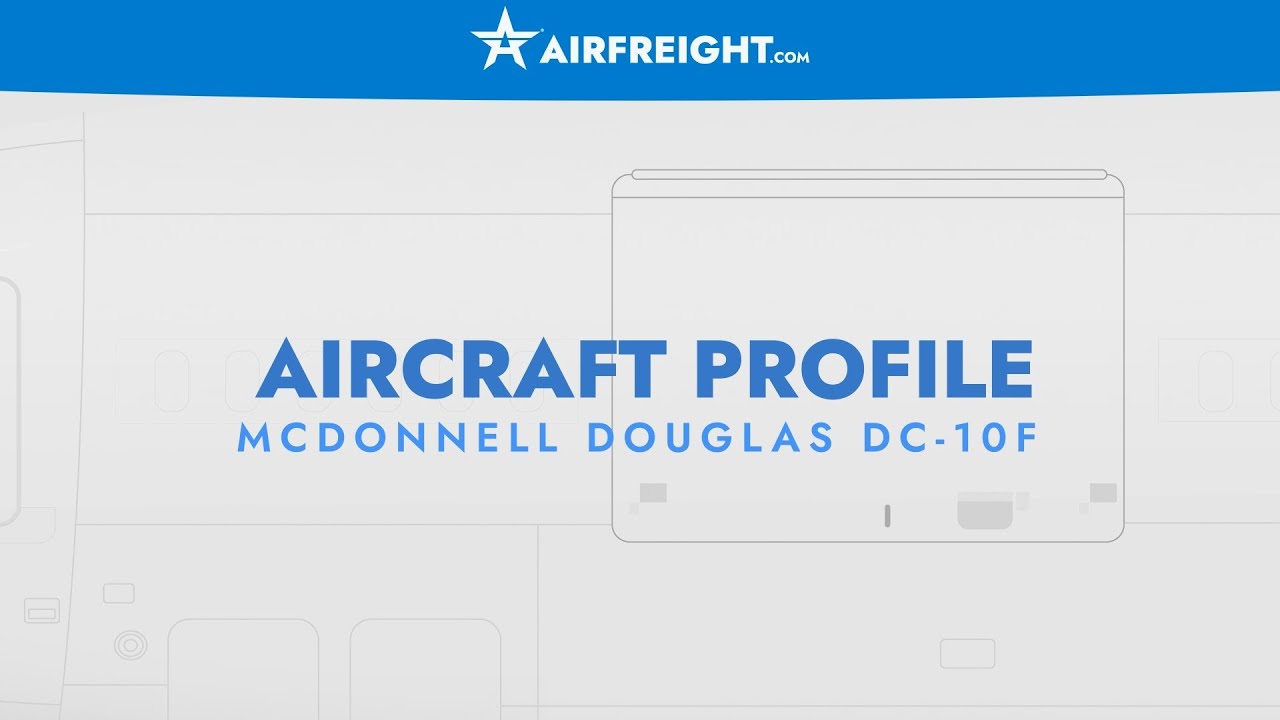 McDonnell Douglas DC-10F | Key Features and Tech Specs
